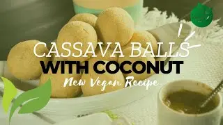 Шарики из маниоки с сушеным кокосом