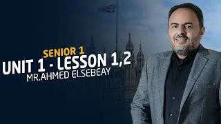 Homework | Lessons 1,2 | Unit 1 | Senior 1 | حل واجب الوحدة الاولي للصف الأول الثانوي