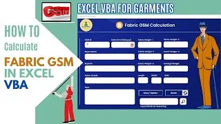 How to Calculate Fabric GSM Using Excel VBA for Garments (Step-by-Step Bangla Tutorial