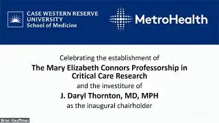Mary Elizabeth Connors Professorship in Critical Care Research Establishment Celebration
