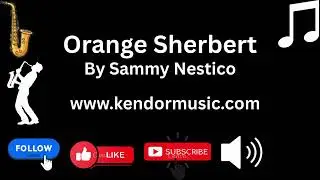 Orange Sherbert By Sammy Nestico (Made By Me With Canva)