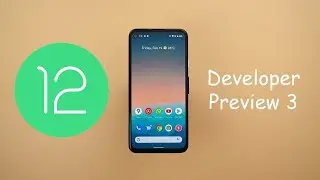 Android 12 Developer Preview 3 - Game Mode, Better Animations, Floating Accessibility Menu & More