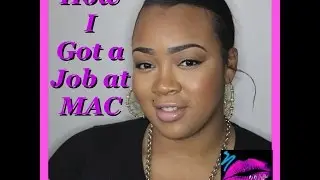 How I Got the Job at MAC