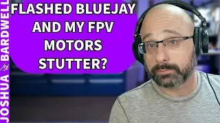 Я прошил Bluejay, и теперь мои моторы дергаются? Помогите! - Вопросы по FPV