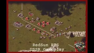 RedSun RTS - Игровой процесс СССР