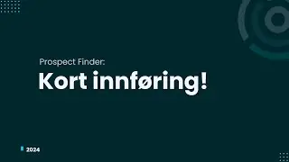 Kort innf&oslash;ring i Prospect Finder
