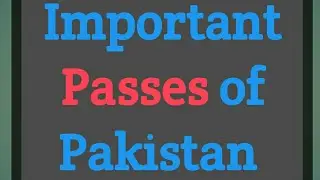 How to Learn  Passes    Of     Pakistan...  Highest lowest longest Pass of Pakistan