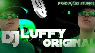 EU SEI QUE VOC&Ecirc; QUER &ndash; MC DELUX (DJ LUFFY ORIGINAL)