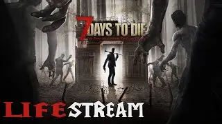 7 DAYS TO DIE/ ВЫЖИВАНИЕ ВМЕСТЕ С Makent0sh/ ТРЕШ! УГАР!