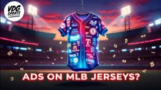 MLB Ads on Jerseys? Here's Why It Must Happen 🚨