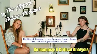 Romantasy & The Literary/Genre Culture Divide - The Airport Fiction Podcast Ep.1