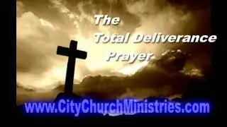 Total deliverance prayer