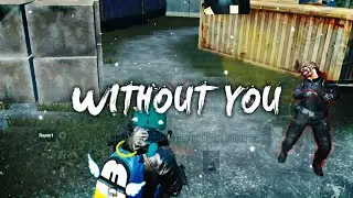 Without You : Pubg Mobile Montage : RustyRival