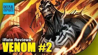 Venom Issue #2 Review (Marvel NOW 2.0) || iRate Reviews