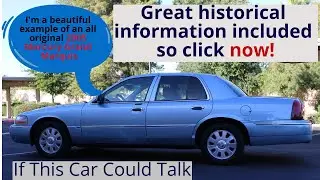 If This 2005 Mercury Grand Marquis Could Talk - 
