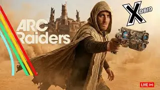 LIVE - XOBI9  -  ARC Raiders & Warzone! Dubs Incoming! 🔥