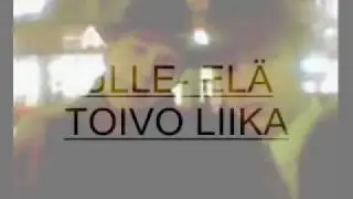 ULLE-EL&Auml; TOIVO LIIKA