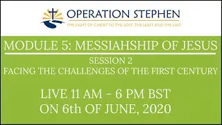 ATEN-M5S2: Messiahship of Jesus - Facing the First Century Challenges