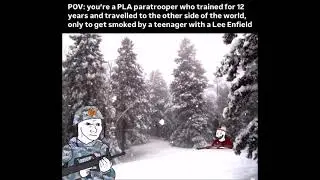 Northern Trappers Rendezvous but you&rsquo;re a PLA soldier invading Canada