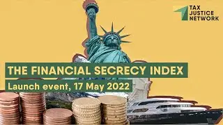 The 2022 Financial Secrecy Index
