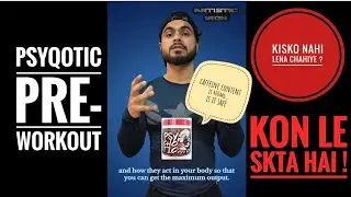 ✴️Psyqotic Pre-workout Safe or Not ! @ARTISTIC_IRON 