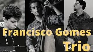 Francisco Gomes Trio | Concerto ao Vivo (Marinha Grande) | 04-02-2022