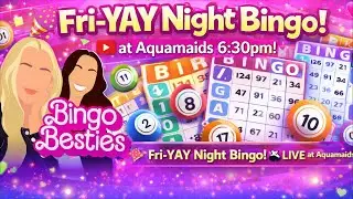 Fri-YAY Night Bingo 🎉 | Bingo Besties LIVE