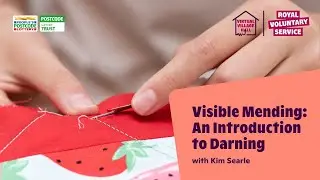 Visible Mending - An Introduction to Darning with Kim Searle