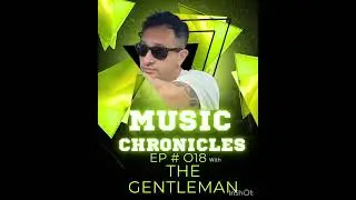 Music Chronicles  Ep # 018