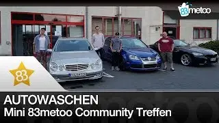 Autowaschen & Mini 83metoo Community Treffen | VW Scirocco R - VW Golf R32 - Mercedes Benz E500