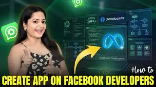 How to Create App on Facebook Developers for WhatsApp Business API | Step-by-Step Guide 2026