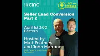 CINC Seller Scripting and Conversion Call 2 | John Marrone & Matt Feathers - CINCU
