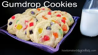 Gumdrop Cookie Recipe with fruit-flavored gumdrops