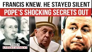 Murder, Abuse, Betrayal? What Pope Francis Took to His Grave Will Leave You SPEECHLESS