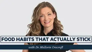 Food Habits That Actually Stick: Tips from a Doctor