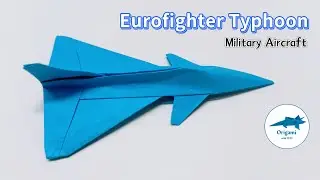 🔥How to Make a Paper Eurofighter Typhoon | Origami Military Jet
