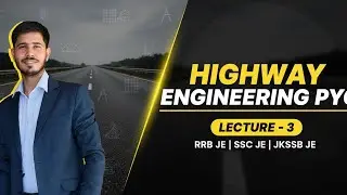 🔥Highway engineering  PYQs lecture 3 #jkssbje#rrbje#sscje#compitativeexam
