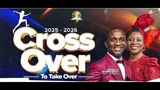 DUNAMIS INTERNATIONAL GOSPEL CENTER CROSSOVER SERVICE 2025-2026