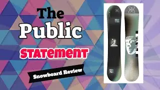 The 2023 Public Statement Snowboard Review