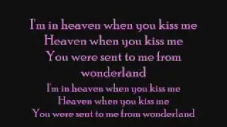 Im in heaven [when you kiss me] With Lyrics