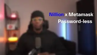 Nillion x Metamask Password-less Login: Building Decentralized Privacy Preserving Apps