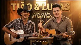 Hino de São Sebastião - Sertanejo Raiz com Tião & Lucas
