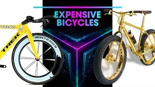 Top 10 Most Expensive Bicycles In The World