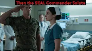 Doctors Scoffed &mdash; Then the SEAL Commander Saluted the Nurse
