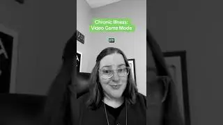 Chronic Illness: Video Game Mode