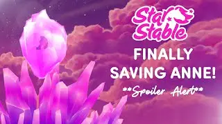 Going To Pandoria And Saving Anne!! || Main Quest || Star Stable Online