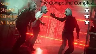 Crime Boss Rockay City The Compound Complex Heist Stealth (Solo, Extreme, 3 stars, All loot)