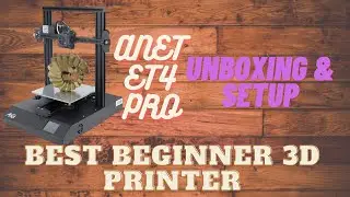 ANET ET4 PRO UNBOXING AND SETUP (2020) / BEST BEGINNER 3D PRINTER IN AMAZON / TECH WITTIER TAMIL