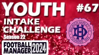 Mid season progress update and preview of the next intake | Ep 67 | Youth intake challenge | FM 24