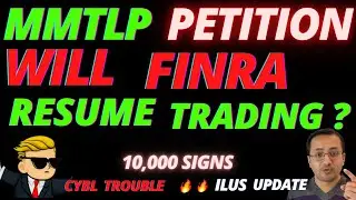 Петиция MMTLP &mdash; начнётся ли торговля? FINRA Halrs MMTLP, справедливо? Что дальше? Обновление CYBL, ILUS, COSM